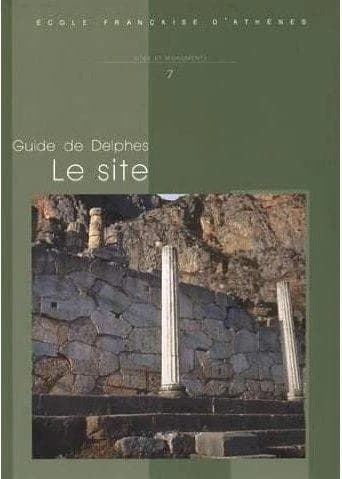 Guide de Delphes. Le site (2e éd. revue et augmentée) par Jean-François Bommelaer ; dessins de Didier Laroche