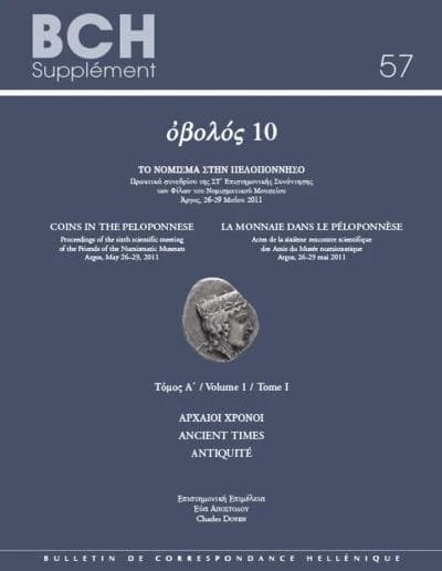 To nómisma stīn Pelopónnīso : nomismatokopeía, eikonografía, kykloforía, istoría apó tīn archaiótīta eōs kai tī neóterī epochī́ : Praktiká synedríou tīs 6' epistīmonikī́s synántīsīs afierōménīs stī mnī́mī tou Tony Hackens, Árgos, 26-29 Maïou 2011