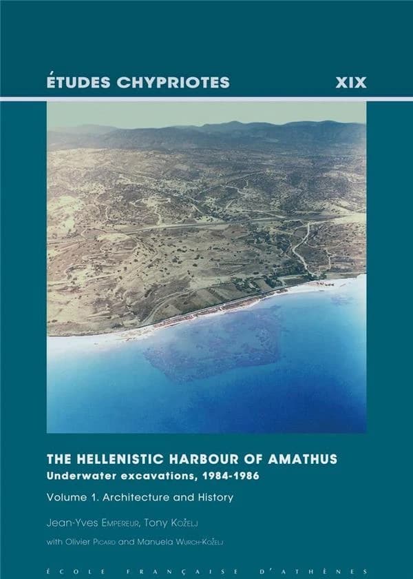 The Hellenistic harbour of Amathus underwater excavations, 1984-1986. Volume 1, Architecture and history