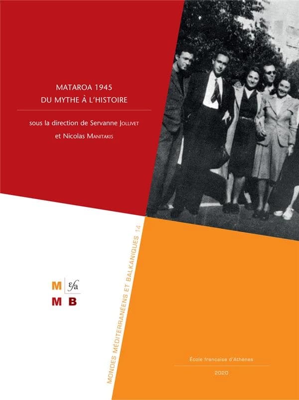 Mataroa 1945, du Mythe à L'histoire