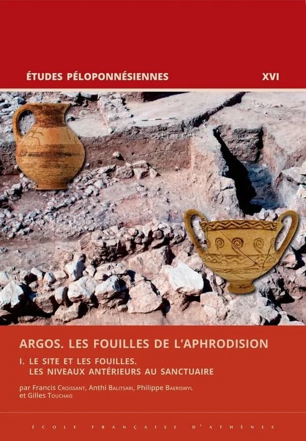 Argos, les fouilles de l'Aphrodision. I, Le site et les fouilles : les niveaux antérieurs au sanctuaire