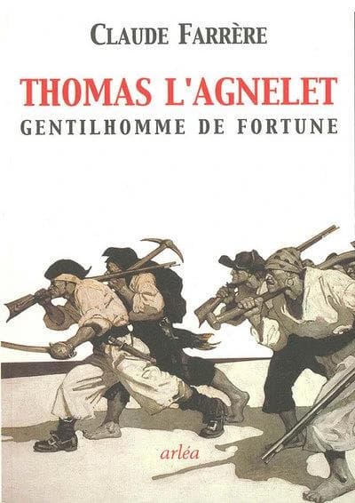 Thomas l'Agnelet, gentilhomme de fortune