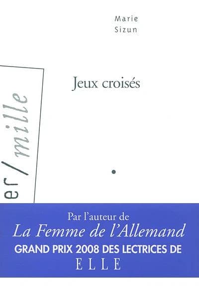 Jeux croisés : roman