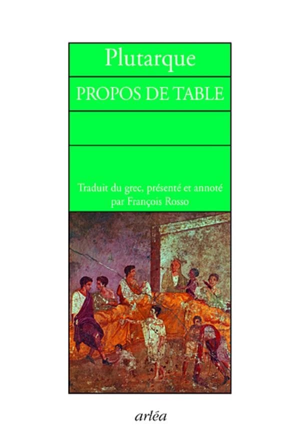 Propos de table : livres I à IV