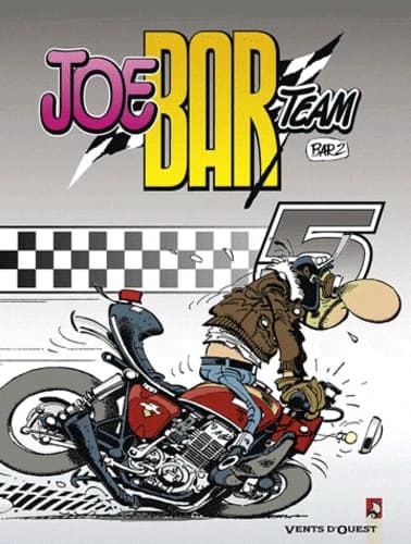 Joe Bar Team - Tome 5