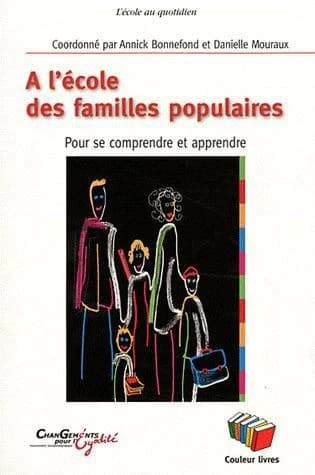 À l'école des familles populaires : pour se comprendre et apprendre