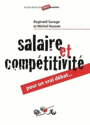 Salaire et compétitivité ; pour un vrai débat