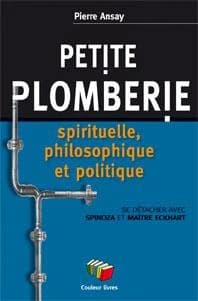 Petite plomberie spirituelle et philosophique : De Spinoza à Maître Eckhart