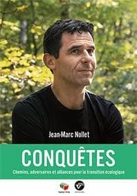 Conquêtes. Chemins, adversaires et alliances pour la transition écologique