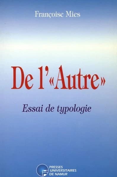 De l'autre : essai de typologie