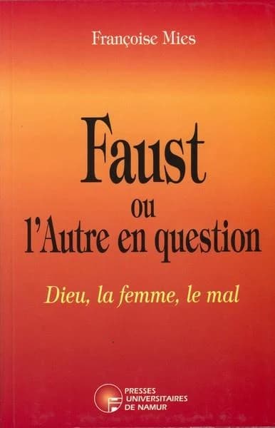 Faust ou l'autre en question