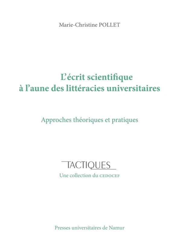 L'écrit scientifique à l'aune des littéracies universitaires : approches théoriques et pratiques