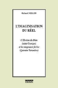 L'imaginisation du réel : l'illusion du bien, saint Georges, et la vengeance fictive, Quentin Tarantino