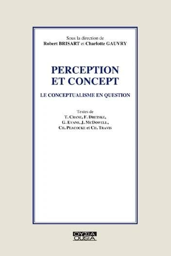 Perception et concept : Le conceptualisme en question