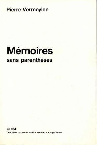 Mémoires sans parenthèses