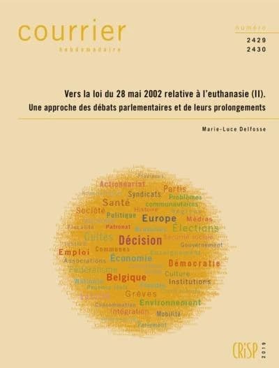 Ch2429-2430-vers la loi du 28.05.2002 relative a l'euthanasie (ii) prolongements
