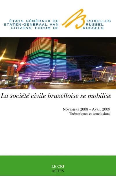 états généraux Bruxelles ; la société civile bruxelloise se mobilise