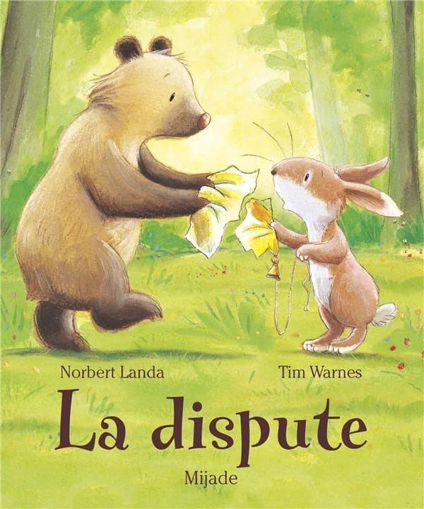 La dispute (2e éd.) Norbert Landa ; [illustrations de] Tim Warnes ; [texte français de Laurence Bourguignon]