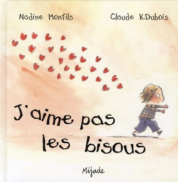 J'aime pas les bisous