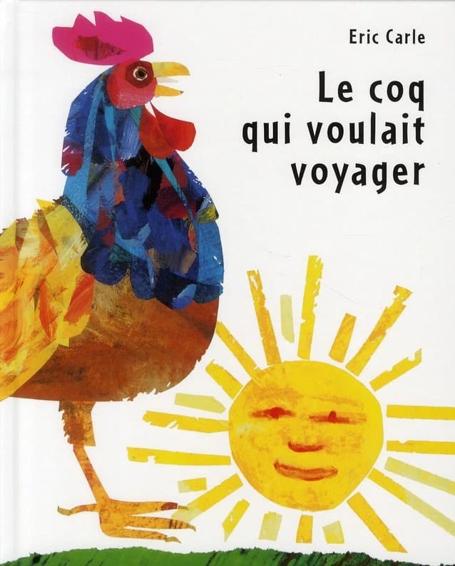 Le coq qui voulait voyager
