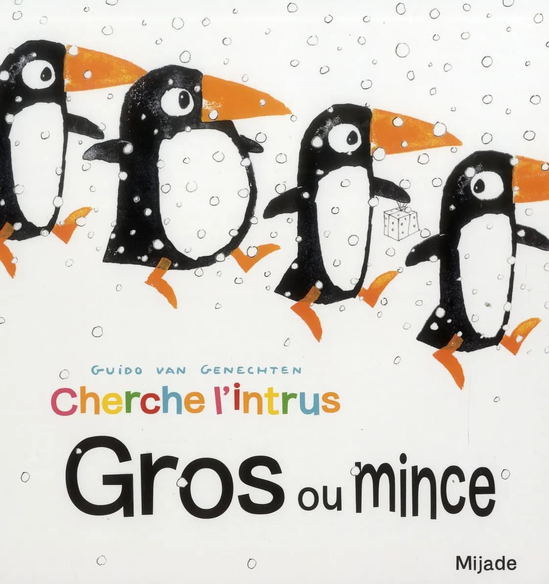 Gros ou mince : cherche l'intrus