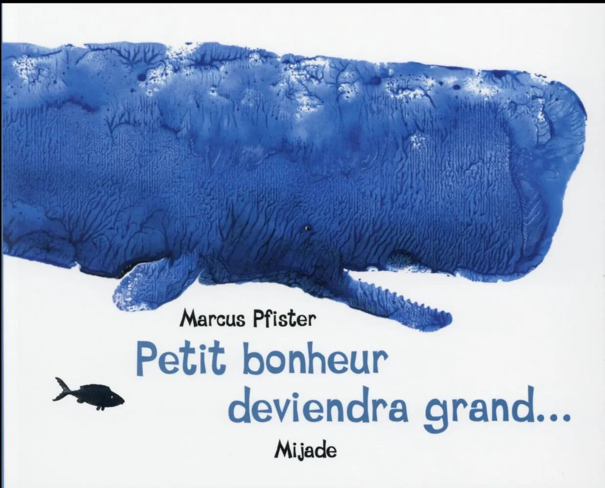 Petit bonheur deviendra grand