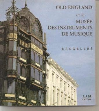 Old England et le Musée des instruments de musique, Bruxelles