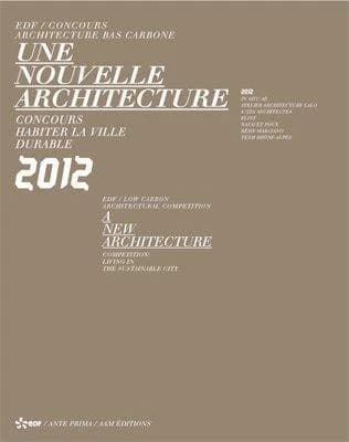 A New Architecture : Competition: Living in the Sustainble City - EDF