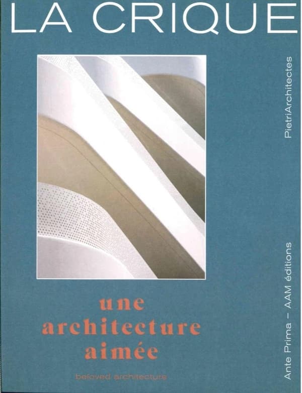 La Crique : Pietri architectes : une architecture aimée