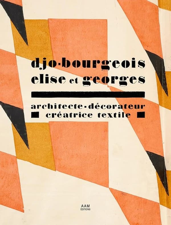 Les Djo-Bourgeois, Élise et Georges : architecte-décorateur, créatrice textile