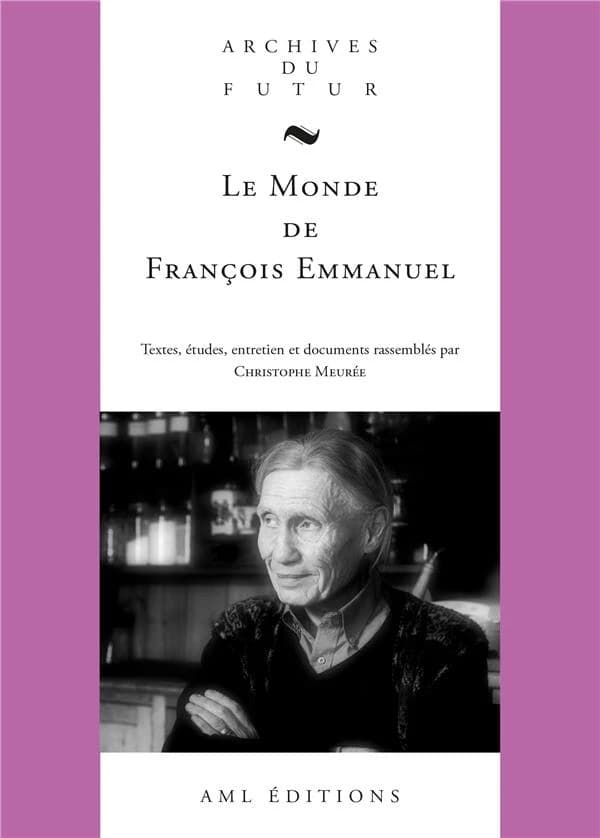 Le monde de François Emmanuel