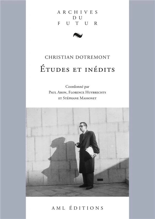 Christian Dotremont : études et inédits