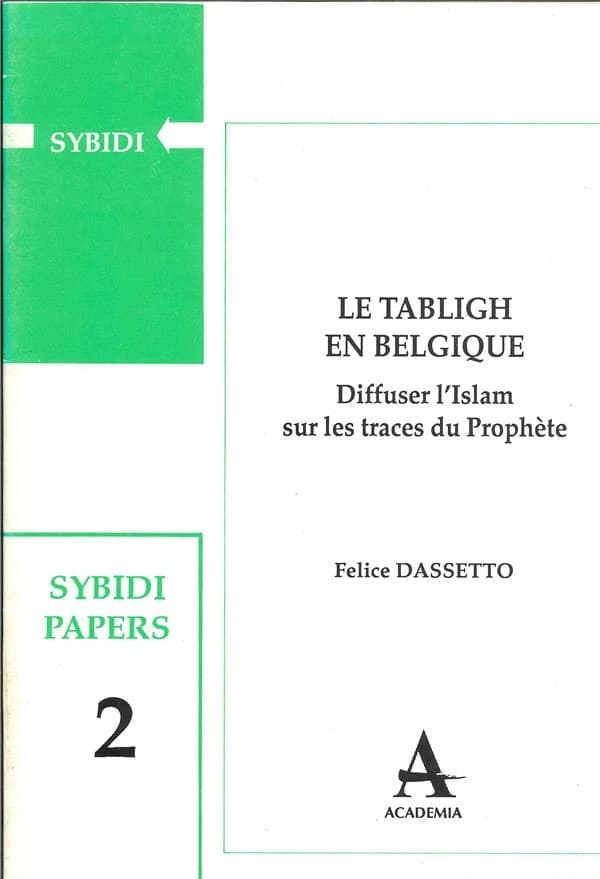 Le Tabligh en Belgique : diffuser l'Islam sur les traces du prophète