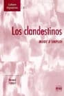 Los clandestinos : mode d'emploi