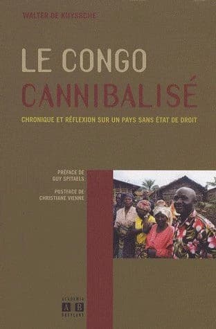 Le Congo cannibalisé : chronique et réflexion sur un pays sans État de droit