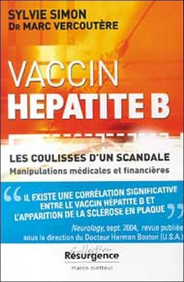 Vaccin anti-hépatite B  : Les coulisses d'un scandale