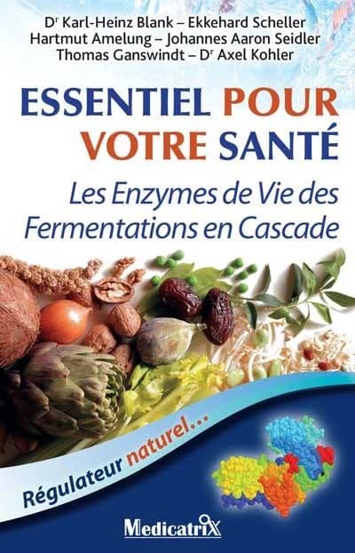 Essentiel pour votre santé : les enzymes de vie des fermentations en cascade