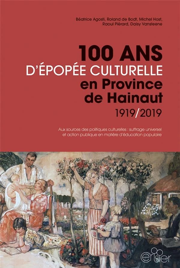 100 ans d'épopée culturelle en Province de Hainaut, 1919
