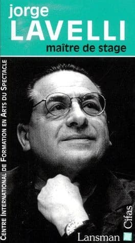 Jorge Lavelli : maître de stage : à propos de "La ronde" d'Arthur Schnitzler