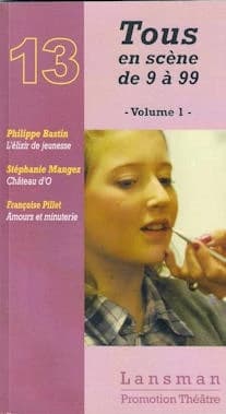 Tous en scène de 9 à 99. 1