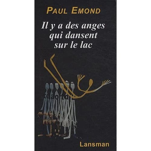 Il y a des anges qui dansent sur le lac