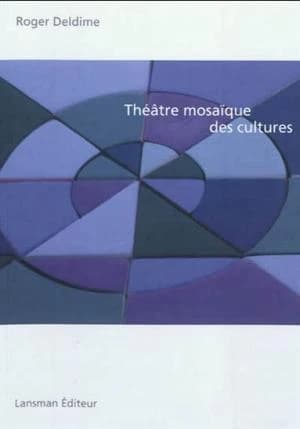 Théâtre mosaïque des cultures