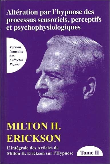 Altération par l'hypnose des processus sensoriels, perceptifs et psychosociologiques