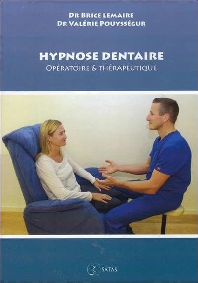 Hypnose dentaire : opératoire et thérapeutique