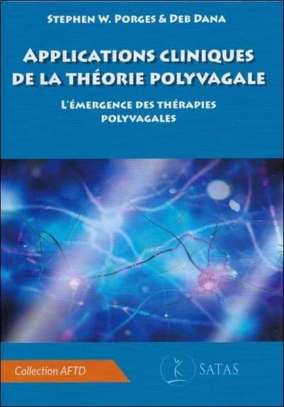 Applications cliniques de la théorie polyvagale : l'émergence des thérapies polyvagales