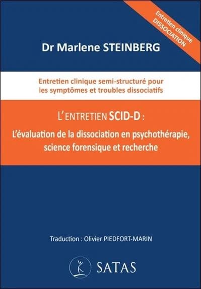 L'entretien SCID-D : L'évaluation de la dissociation en psychothérapie, science forensique et recherche