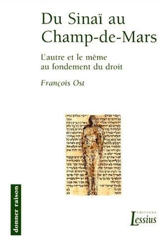 Du Sinaï au Champ-de-Mars : l'autre et le même au fondement du droit