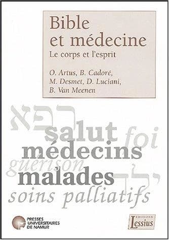 Bible et médecine : le corps et l'esprit