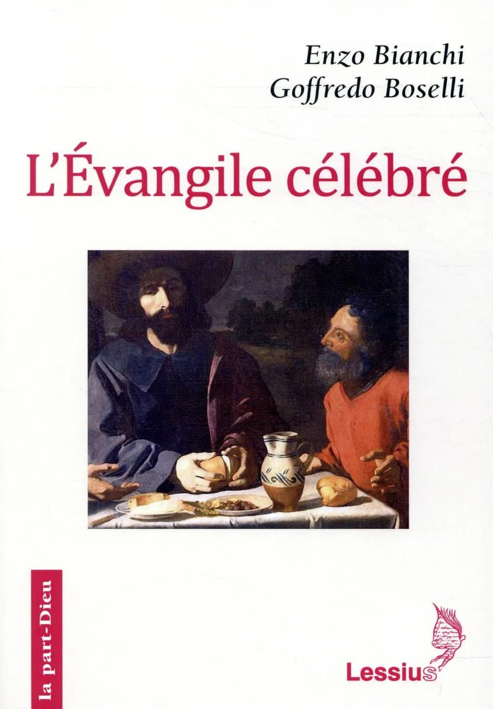 L'Évangile célébré