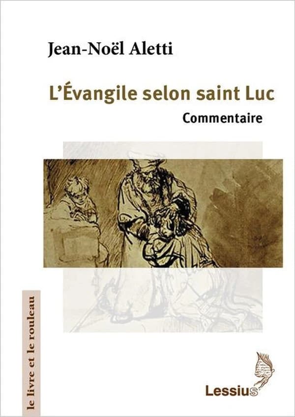 L'Évangile selon saint Luc : commentaire